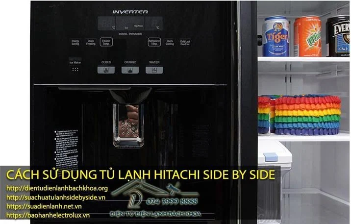 Cách sử dụng tủ lạnh Side By Side Hitachi