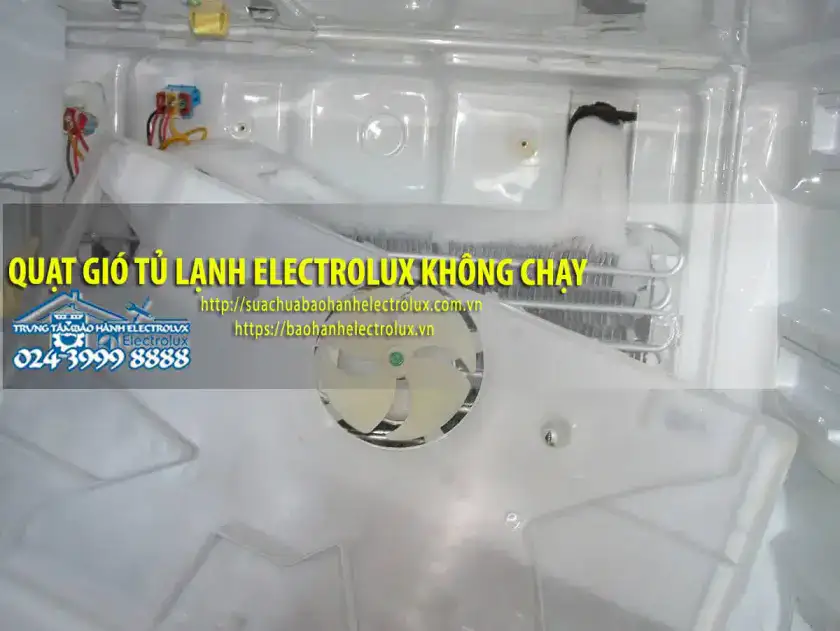 Quạt gió tủ lạnh electrolux không chạy