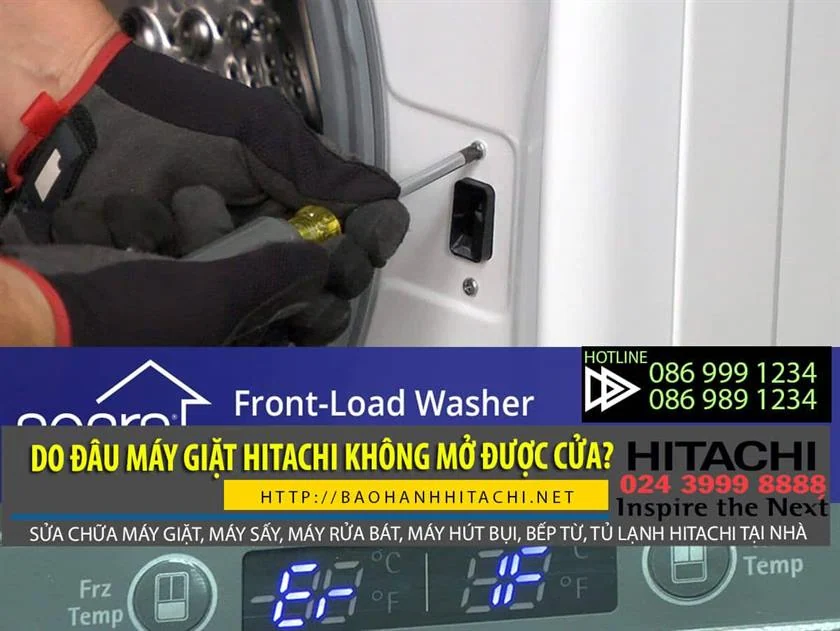 Trung tâm bảo hành Hitachi thay công tắc cửa máy giặt khi máy giặt Hitachi không mở được cửa