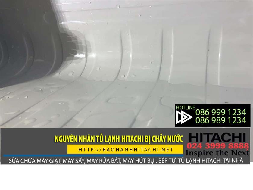 Bình chứa máy lạnh bị chảy nước, nguyên nhân tủ lạnh hitachi bị rò rỉ nước, dịch vụ sửa tủ lạnh hitachi tại nhà, địa chỉ sửa tủ lạnh hitachi uy tín tại Hà Nội.