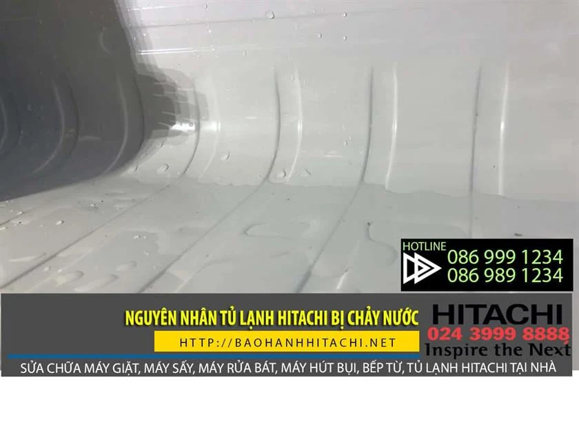 Bình chứa máy lạnh bị chảy nước, nguyên nhân tủ lạnh hitachi bị rò rỉ nước, dịch vụ sửa tủ lạnh hitachi tại nhà, địa chỉ sửa tủ lạnh hitachi uy tín tại Hà Nội.