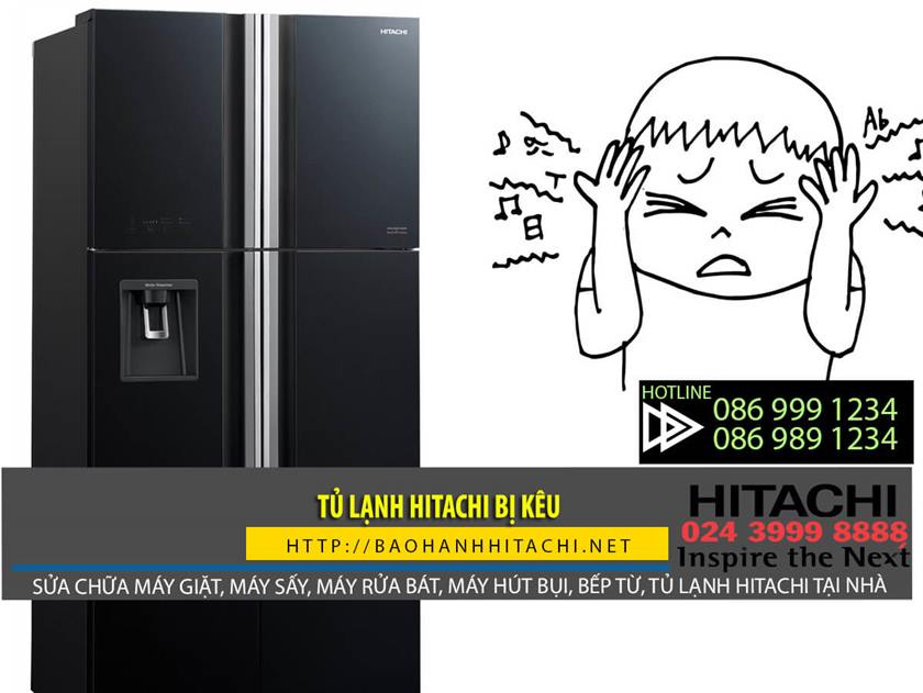 Tủ lạnh Hitachi bị kêu, dịch vụ sửa chữa tủ lạnh Hitachi uy tín tại nhà, gọi 086 999 1234. Hỗ trợ sửa tủ lạnh Hitachi, sửa tủ lạnh bị kêu, bảo hành tủ lạnh Hitachi.