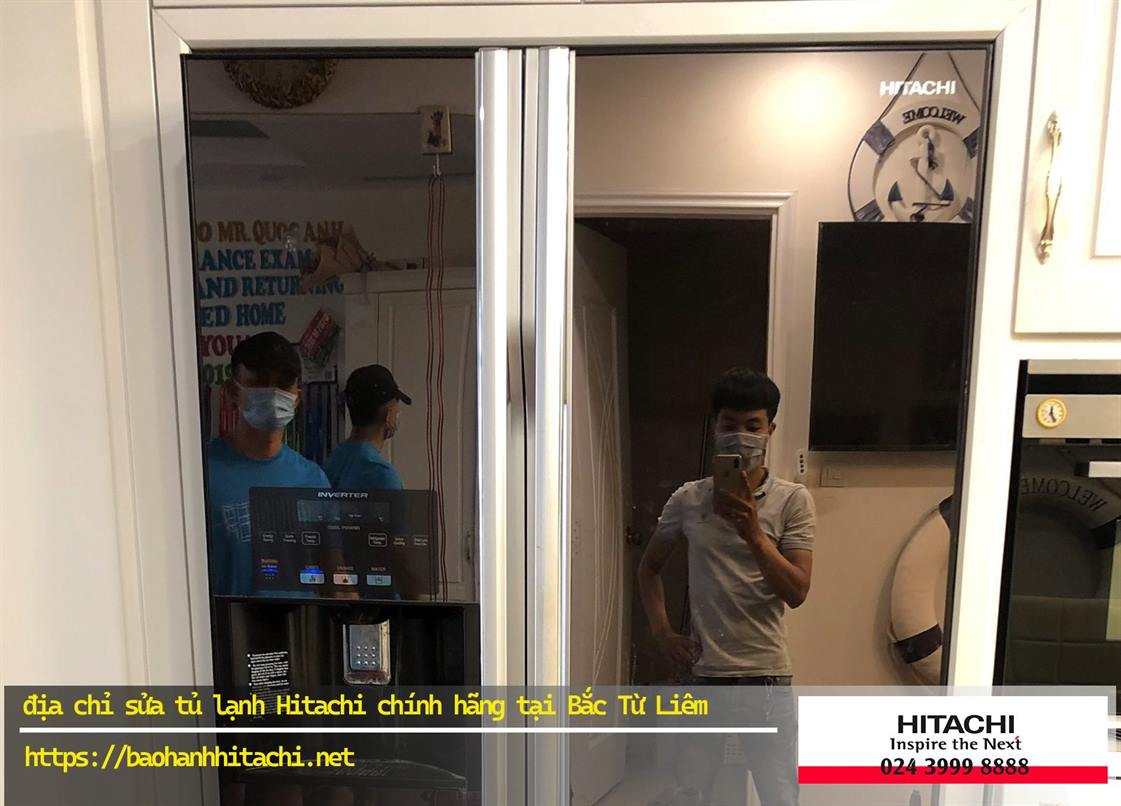 Bảo hành và sửa chữa tủ lạnh Hitachi chính hãng tại Bắc Từ Liêm, tổng đài 0988 177 888 / 024 3999 8888, dịch vụ nhanh chóng, uy tín, chuyên nghiệp.