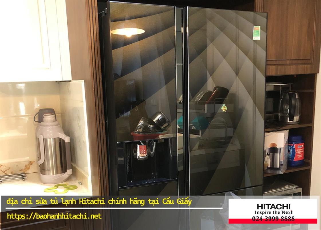 Lựa chọn lý tưởng cho dịch vụ bảo trì, sửa tủ lạnh Hitachi chính hãng tại Cầu Giấy.