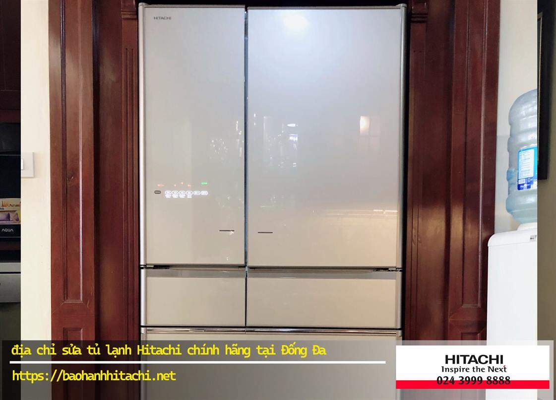 Sửa chữa tủ lạnh Hitachi tại Đống Đa