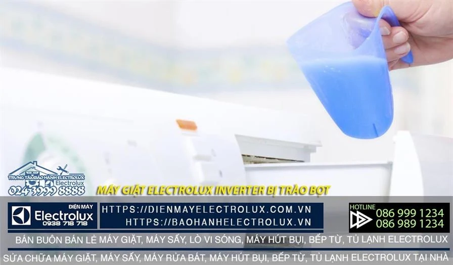 Máy giặt Electrolux Inverter trào bọt