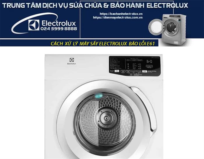 Máy sấy Electrolux báo lỗi E61