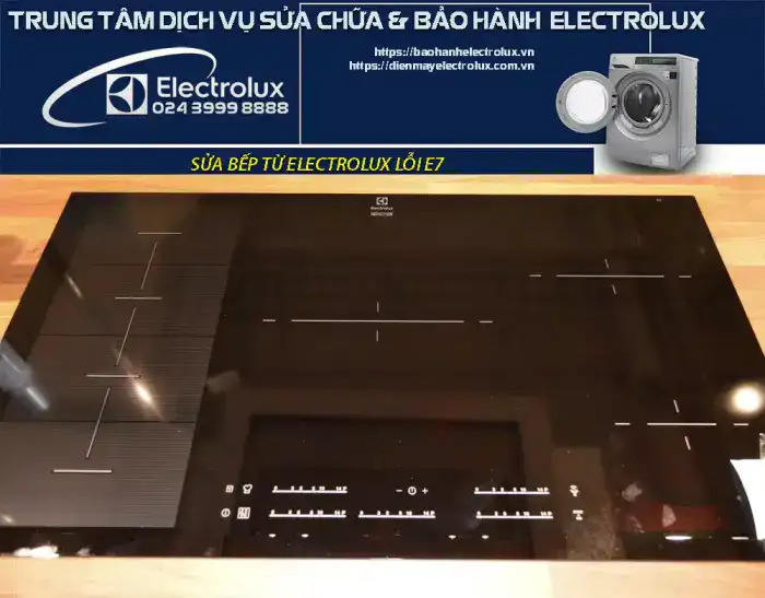 Bếp từ Electrolux lỗi E7