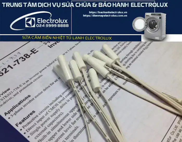 Sensor cảm biến nhiệt tủ lạnh Electrolux bị hỏng