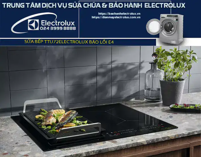 Bếp từ Electrolux báo lỗi E4