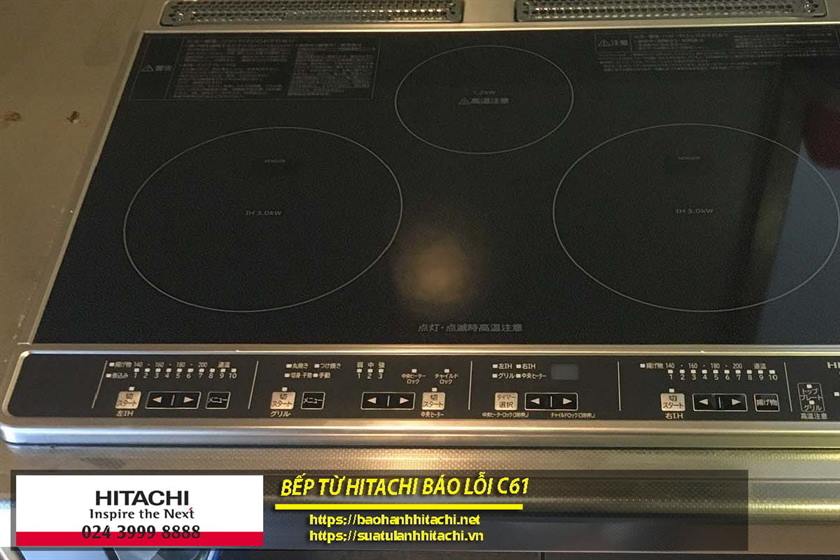 Bếp từ Hitachi báo lỗi C61