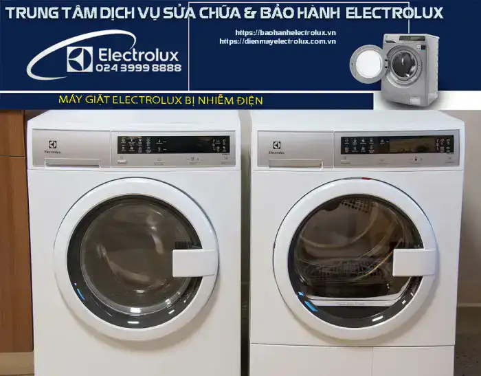 Máy giặt Electrolux bị nhiễm điện