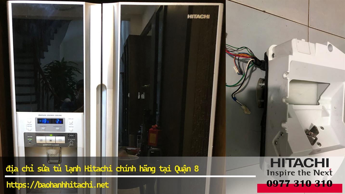 Bảo hành tủ lạnh Hitachi chính hãng tại Quận 8 số điện thoại 0988 177 888 / 024 3999 8888.