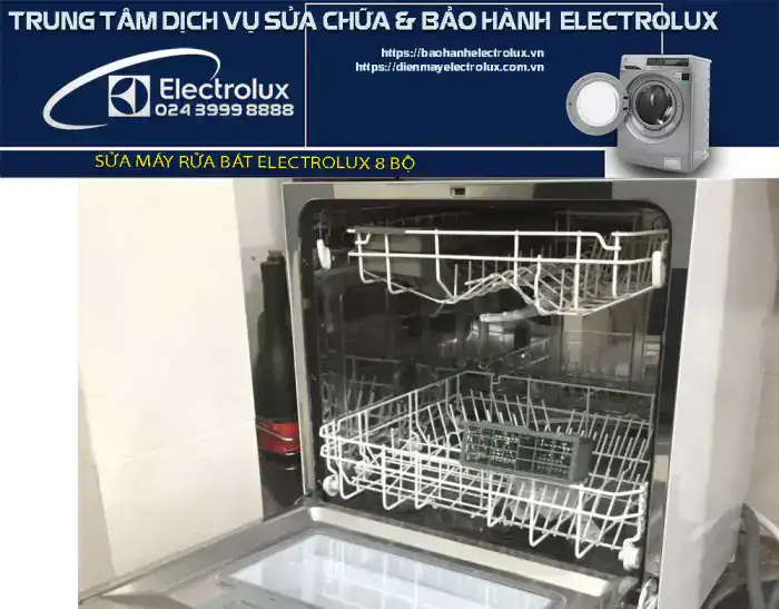Sửa máy rửa bát Electrolux 8 bộ tại Hà Nội