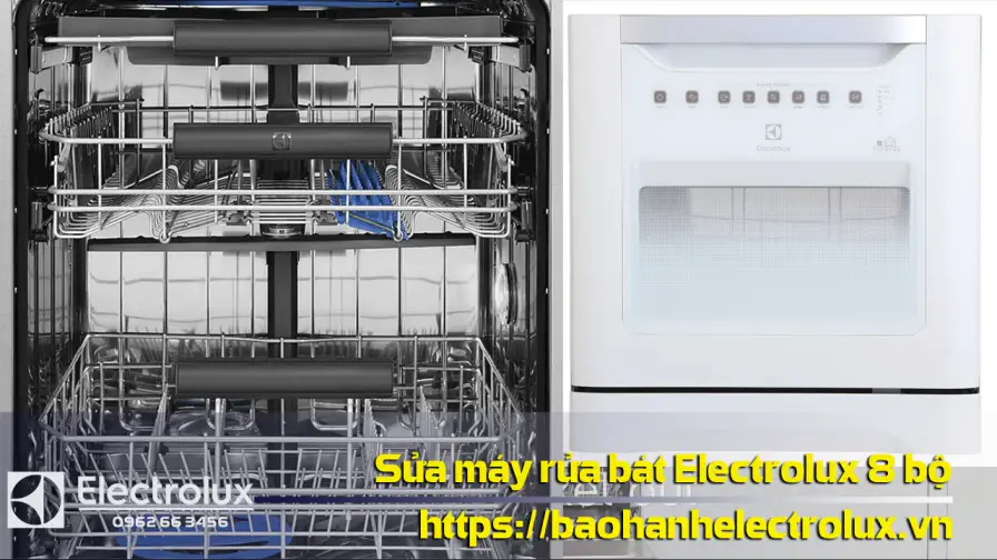 Sửa máy rửa bát Electrolux 8 bộ tại Hà Nội