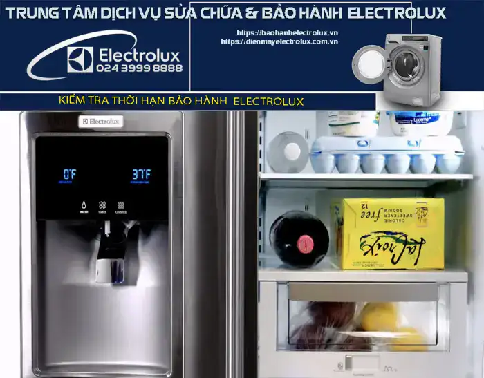 Kiểm tra thời hạn bảo hành Electrolux