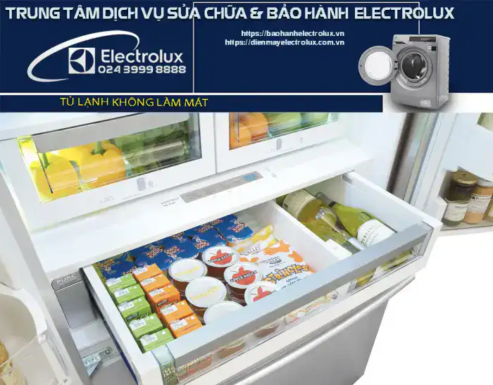 Tủ lạnh  Electrolux không làm mát 