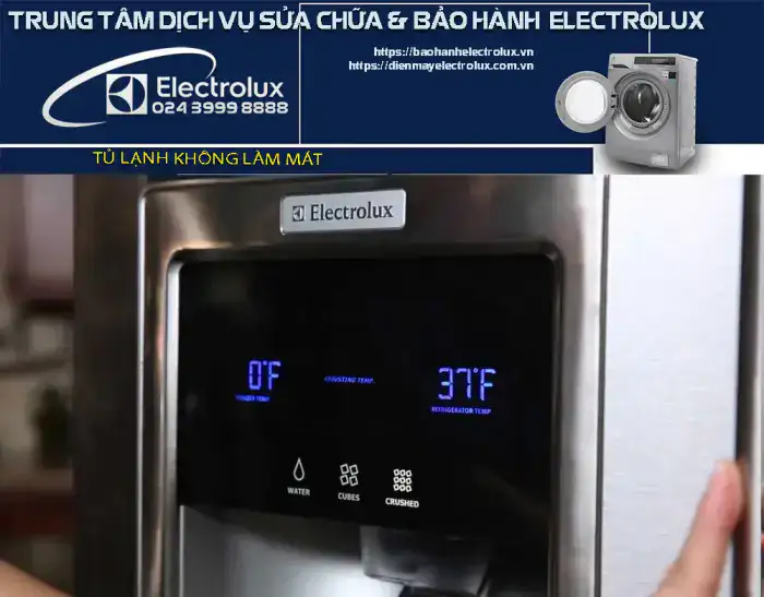 Tủ lạnh  Electrolux không làm mát 