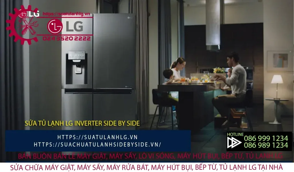 Lò làm lạnh LG inverter side by side hiện đại, tiết kiệm điện, thiết kế sang trọng phù hợp cho gia đình Việt.