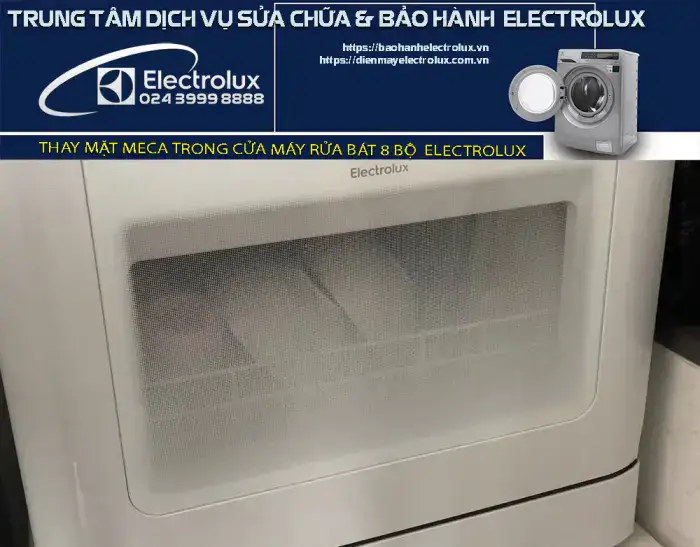 Thay mặt mica trong cửa máy rửa bát 8 bộ Electrolux