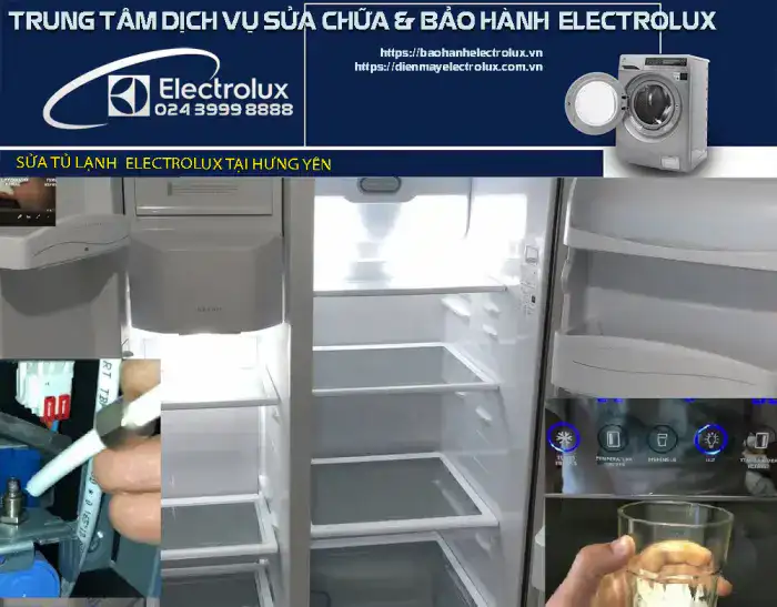 Sửa tủ lạnh Electrolux tại Hưng Yên
