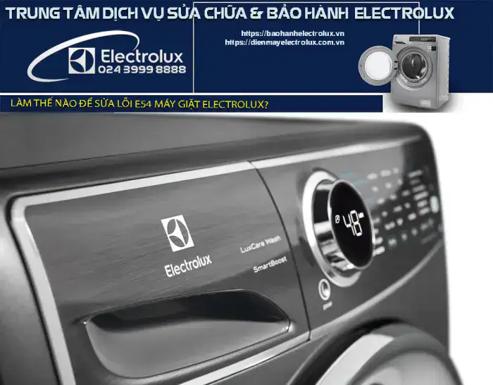 Lỗi E54 máy giặt Electrolux