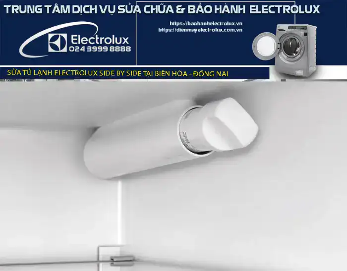 Sửa tủ lạnh Electrolux tại Biên Hòa – Đồng Nai