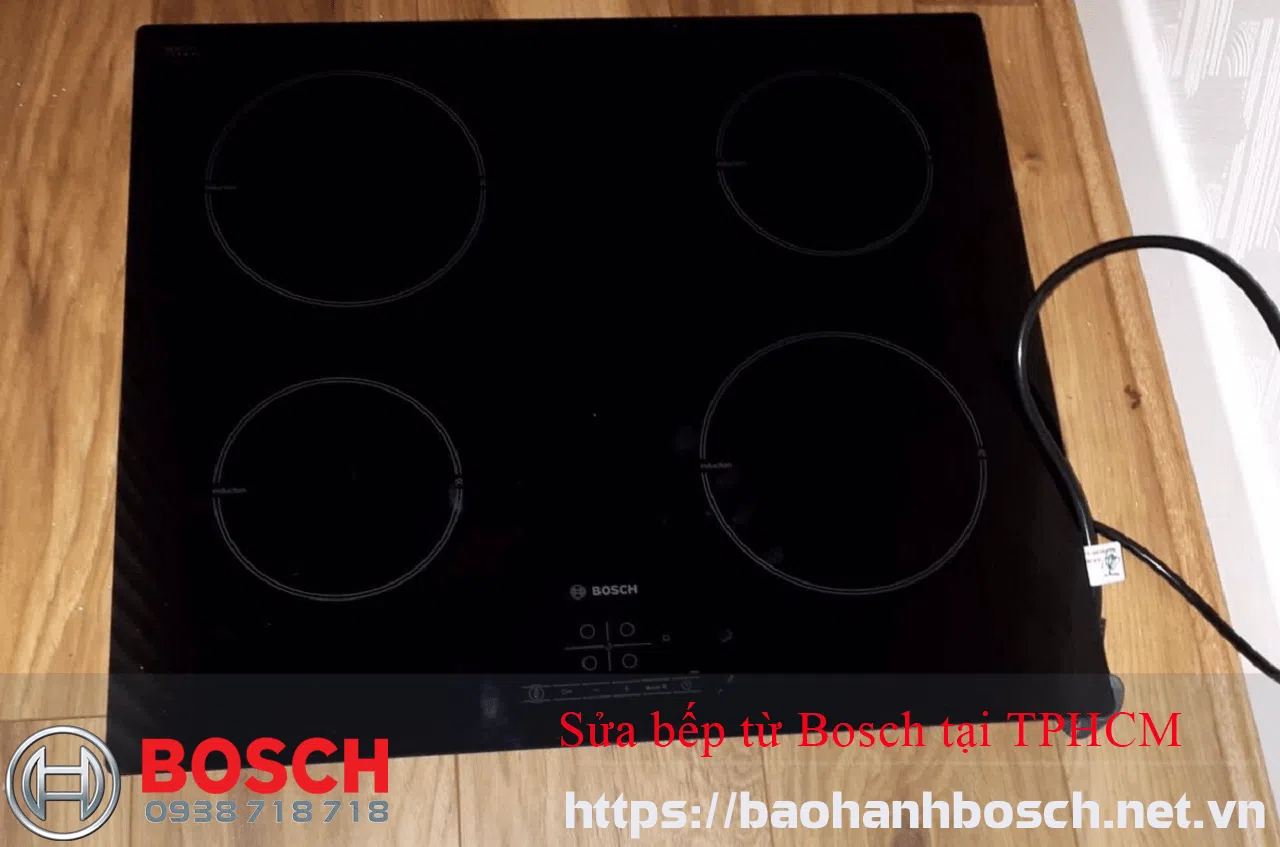 Sửa bếp từ Bosch tại TPHCM