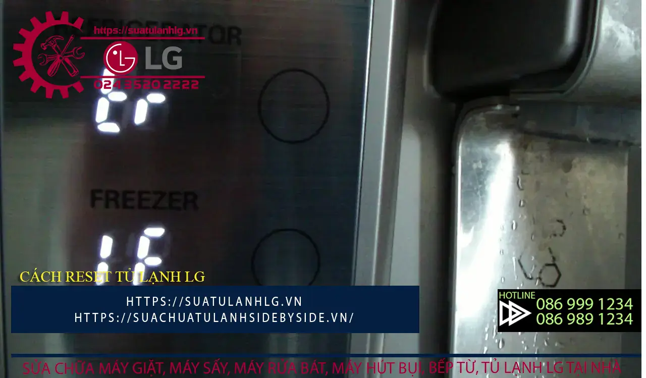 Cách reset tủ lạnh LG