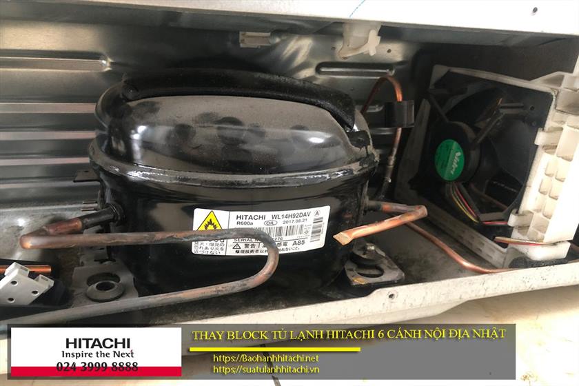 Lốc lạnh Hitachi bảo hành chính hãng, sửa chữa và thay thế block tủ lạnh Hitachi hiệu quả, liên hệ hotline 0988 177 888 / 024 3999 8888.