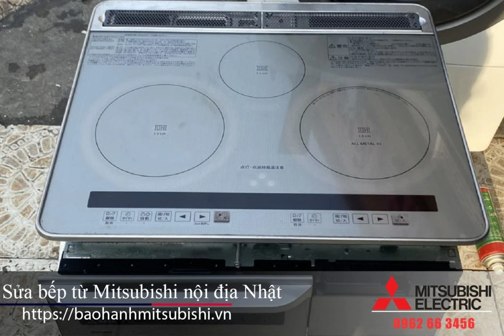 Sửa bếp từ Mitsubishi nội địa Nhật nhanh chóng