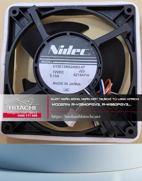 Quạt ngăn đông, ngăn mát tủ lạnh Hitachi. Modern: R-VG540PGV3, R-W660PGV3...