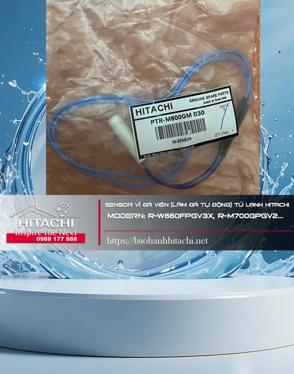 Sensor vỉ làm đá viên, làm đá tự động tủ lạnh Hitachi. Moderrn: R-W660FPGV3X, R-M700GPGV2...