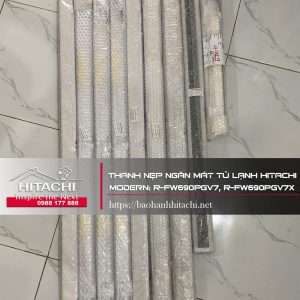 Thanh nẹp ngăn mát tủ lạnh Hitachi. Modern: R-FW690PGV7, R-FW690PGV7X
