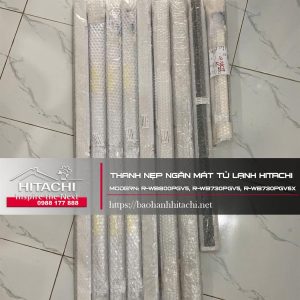 Thanh nẹp ngăn mát tủ lạnh Hitachi. Modern: R-WB800PGV5, R-WB730PGV5, R-WB730PGV6X