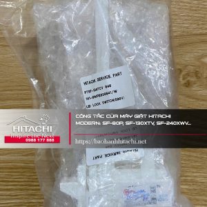 Công tắc cửa máy giặt Hitachi Modern SF-80P, SF-130XTV, SF-240XWV...