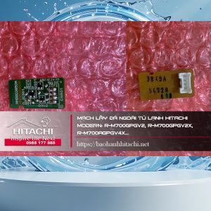 Mạch lấy đá ngoài tủ lạnh Hitachi Modern: R-M700GPGV2, R-M700GPGV2X, R-M700AGPGV4X...
