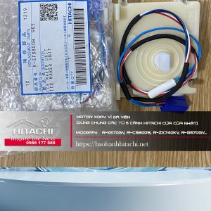Motor xoay vỉ đá viên dùng chung các đời tủ lạnh Hitachi 6 cánh nhật Modern R-X670GV, R-C6800S, R-ZX740KV, R-G570GV...