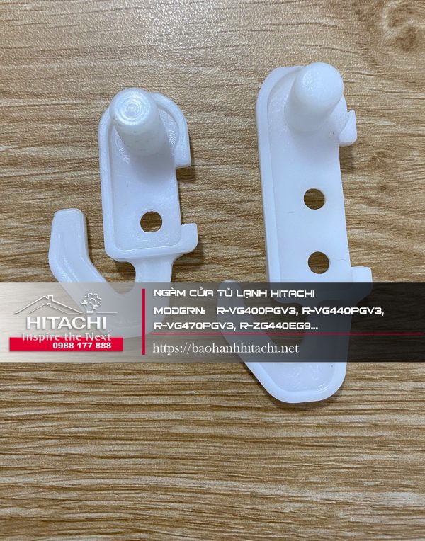 Ngàm cửa tủ lạnh Hitachi R-VG400PGV3, R-VG440PGV3, R-VG470PGV3, R-ZG440EG9...