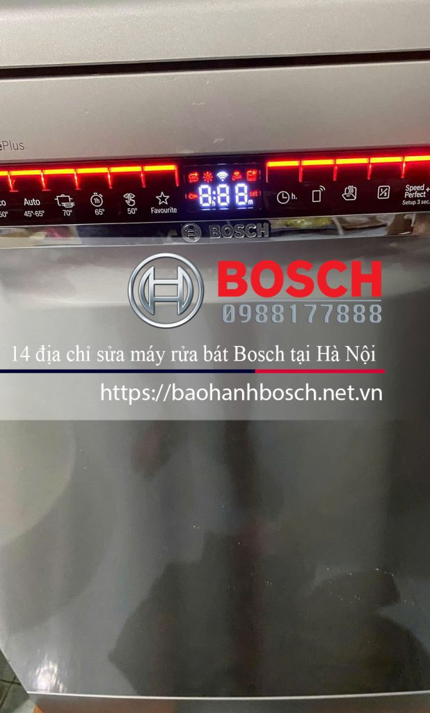 Bảo hành máy rửa bát Bosch tại Hà Nội, dịch vụ sửa chữa bảo hành Bosch uy tín chất lượng.