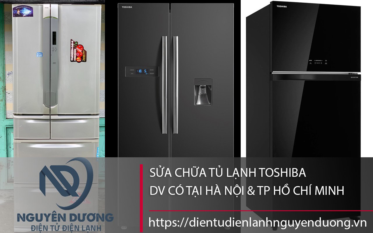 sửa chữa tủ lạnh toshiba