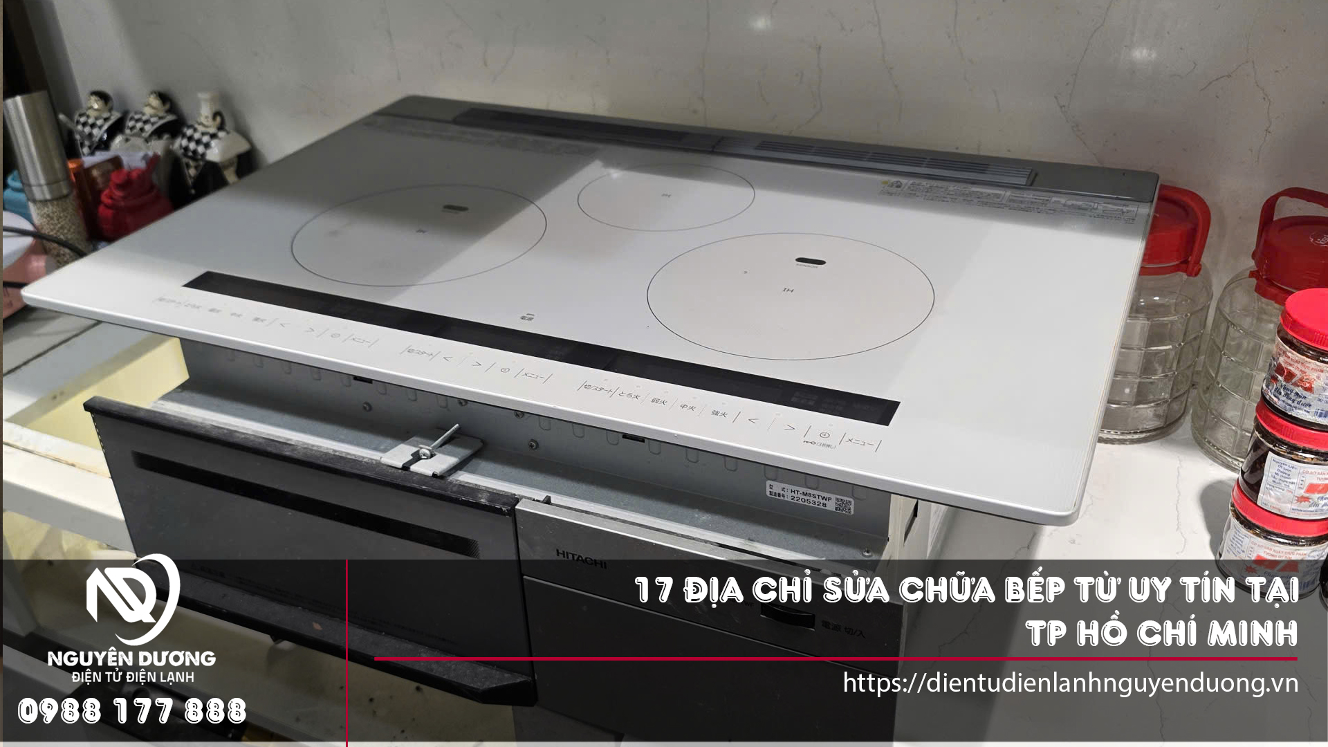 Sửa chữa bếp từ Nhật uy tín tại Tp Hồ Chí Minh