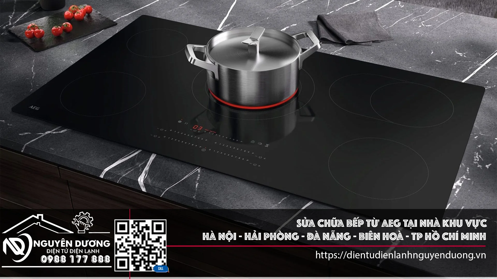 Sửa Chữa Bếp Từ AEG Tại Nhà Khu Vực Hà Nội - Đà Nẵng - Biên Hòa - Tp Hồ Chí Minh